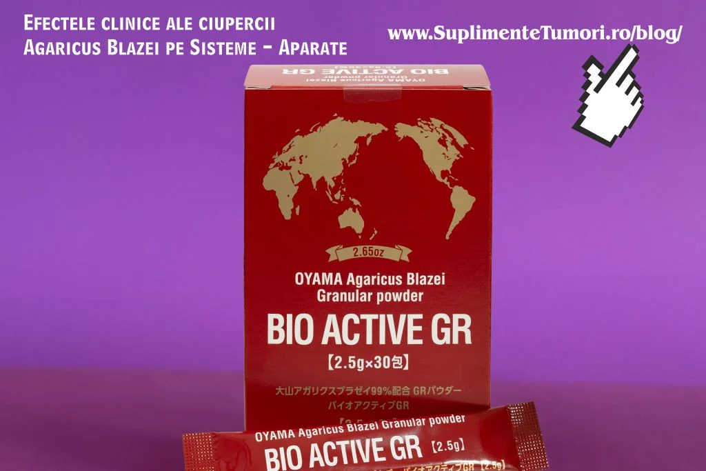 Efectele clinice ale ciupercii Agaricus Blazei pe Sisteme / Aparate